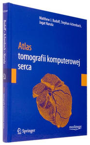 ATLAS TOMOGRAFII KOMPUTEROWEJ SERCA (ATLAS OF CARDIOVASCULAR COMPUTED TOMOGRAPFY) BUDOFF - 2859210102