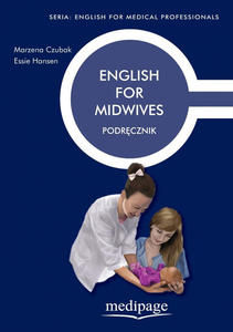 ENGLISH FOR MIDWIVES. PODRCZNIK. CZUBAK, HANSEN - 2870236703