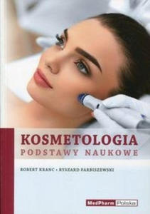 Kosmetologia Podstawy naukowe - 2875014219