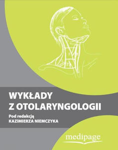 WYKADY Z OTOLARYNGOLOGII. NIEMCZYK - 2859210271