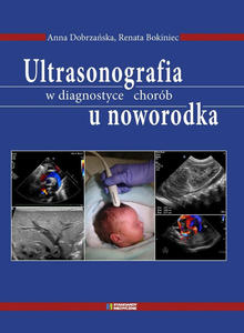 Ultrasonografia w diagnostyce chorb u noworodka - 2874756680