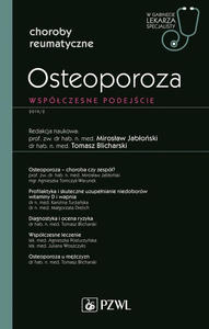 Osteoporoza Wspczesne podejcie W gabinecie lekarza specjalisty - 2859210465