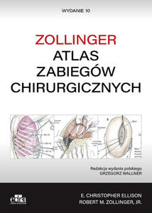 Atlas zabiegw chirurgicznych. Zollinger - 2859210468