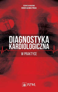 Diagnostyka kardiologiczna w praktyce - 2859210509