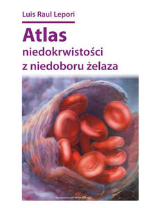 ATLAS NIEDOKRWISTOCI Z NIEDOBORU ELAZA