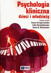 Psychologia kliniczna dzieci i modziey - 2878114514