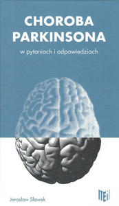 Choroba Parkinsona w pytaniach i odpowiedziach - 2859210865