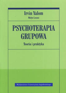 Psychoterapia grupowa. Teoria i praktyka - 2878731649