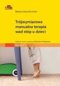 Trjwymiarowa manualna terapia wad stp u dzieci - 2859210979