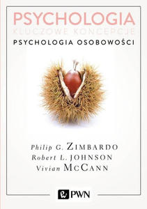 Psychologia Kluczowe koncepcje Tom 4 Psychologia osobowoci - 2859211090