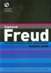 Psychopatologia ycia codziennego Marzenia senne - 2878008942