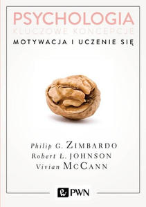 Psychologia Kluczowe koncepcje Tom 2 Motywacja i uczenie si - 2877239282