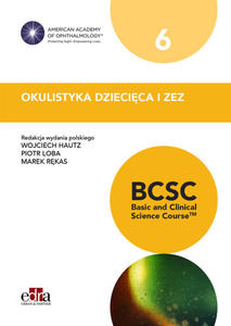 Okulistyka dziecica i zez BCSC 6 Seria Basic and Clinical Science Course - 2873598504