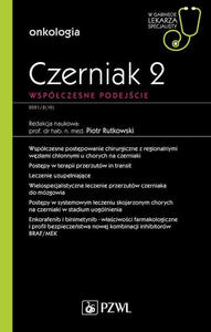 Czerniak. Wspczesne podejcie 2 - 2859211426