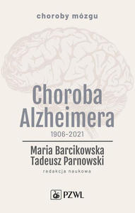 Choroba Alzheimera 1906-2021 - 2867014259