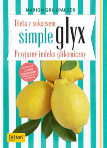 Dieta z sukcesem SIMPLE GLYX. Przyjazny indeks glikemiczny - 2868376190