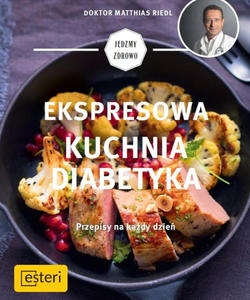 Ekspresowa kuchnia diabetyka - 2868376194