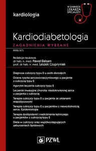 Kardiodiabetologia Zagadnienia wybrane - 2869061558