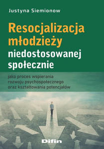 Resocjalizacja modziey niedostosowanej spoecznie - 2869577916