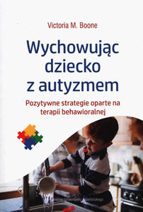 Wychowujc dziecko z autyzmem - 2878731735