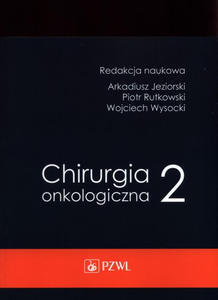 Chirurgia onkologiczna Tom 2 - 2872135347