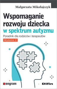 Wspomaganie rozwoju dziecka w spektrum autyzmu - 2872449113