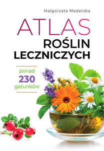 Atlas rolin leczniczych - 2878008983