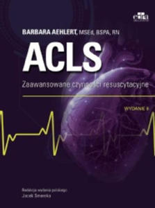 ACLS. Zaawansowane czynnoci resuscytacyjne - 2874278470