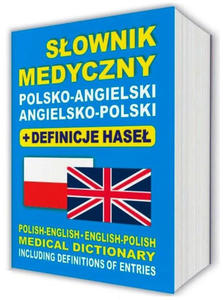 Sownik medyczny polsko-angielski angielsko-polski + definicje hase - 2878833960
