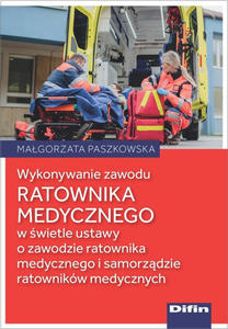 Wykonywanie zawodu ratownika medycznego - 2874756752