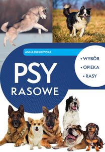 Psy rasowe Wybr, opieka, rasy - 2876299774