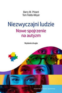 Niezwyczajni ludzie Nowe spojrzenie na autyzm - 2876428971