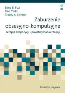 Zaburzenie obsesyjno-kompulsyjne Poradnik pacjenta - 2877554784