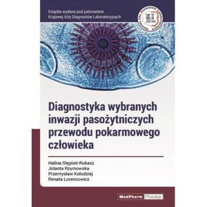 Diagnostyka wybranych inwazji pasoytniczych przewodu pokarmowego czowieka - 2859208110