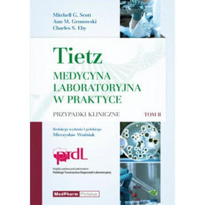 Tietz. Medycyna laboratoryjna w praktyce. Tom II - 2863249668