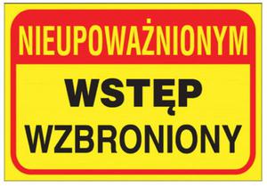 Znak Nieupowa.Wstp Wzbroniony Z-TB19-P-250x350 - 2875968335