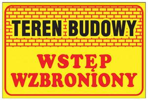 Znak Teren Budowy.Wstp Wzbron.Z-TB16-P-250x350 - 2875968350