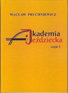 Akademia Jedziecka - Wacaw Pruchniewicz - 2847719540