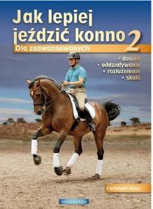 Jak lepiej jedzi konno? - Cz 2 - CHRISTOPH HESS - 2847719679