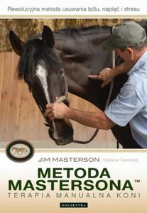 Metoda Mastersona. Terapia manualna koni - Jim Masterson - 2847723547