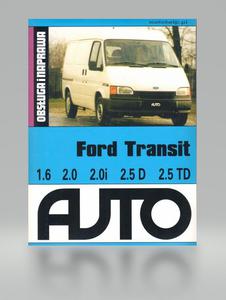 FORD TRANSIT IV DIESEL TURBODOADOWANIE 2,5 dm3 85KM ( 63kW ) OPIS NAPRAW - 2877548380