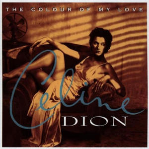 CELINE DION - THE COLOUR OF MY LOVE (CD) - 2826390188