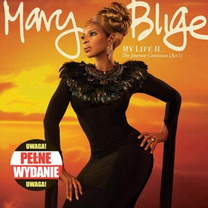 MARY J. BLIGE - MY LIFE II...THE JOURNEY CONTINUES (ACT 1) (POLSKA CENA) (CD) - 2826390258