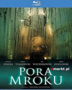 PORA MROKU (Blu-ray) - 2826389880
