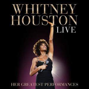 WHITNEY HOUSTON - WHITNEY HOUSTON LIVE: HER GREATEST PERFORMANCES (CD)