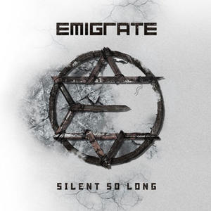 EMIGRATE - SILENT SO LONG (CD) - 2826392731