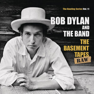 BOB DYLAN & THE BAND - THE BASEMENT TAPES RAW: THE BOOTLEG SERIES VOL. 11 - Album 5 p - 2826392763