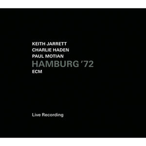 JARRETT/HADEN/MOTIAN - HAMBURG'72 (CD) - 2826392815