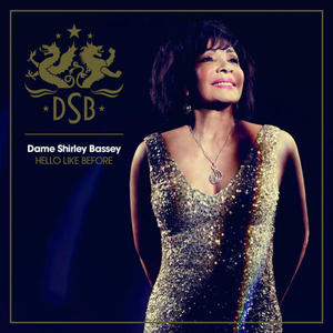 DAME SHIRLEY BASSEY - HELLO LIKE BEFORE (Vinyl LP) - 2826392992