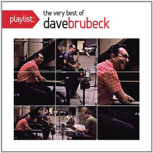 DAVE BRUBECK - PLAYLIST: THE VERY BEST OF DAVE BRUBECK (CD) - 2826393038